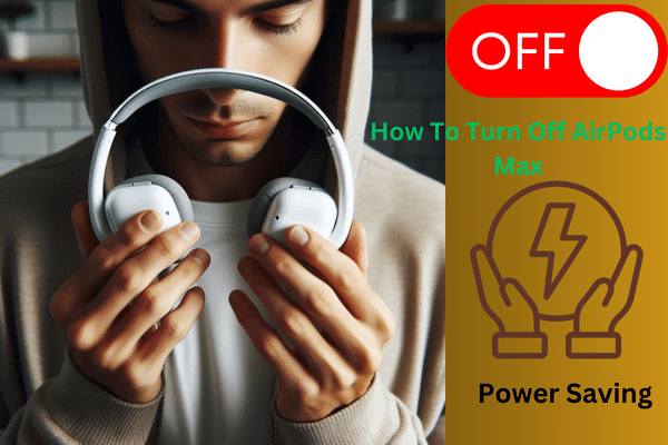 how to turn off airpods max